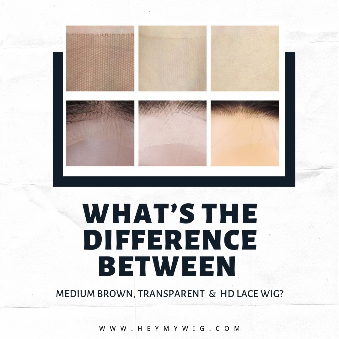 What's The difference Between Medium brown, transparent, and invisible –  HeyMyWig Hair Co.